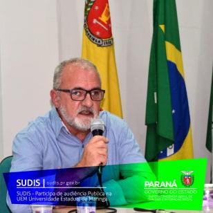 SUDIS - Participa de audiência Publica na UEM Universidade Estadual de Maringá.  
