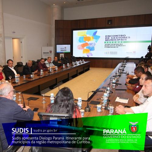 SUDIS apresenta Diálogo Paraná Itinerante para Municípios da Região Metropolitana de Curitiba.