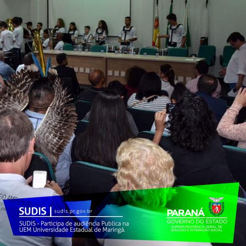 SUDIS - Participa de audiência Publica na UEM Universidade Estadual de Maringá.