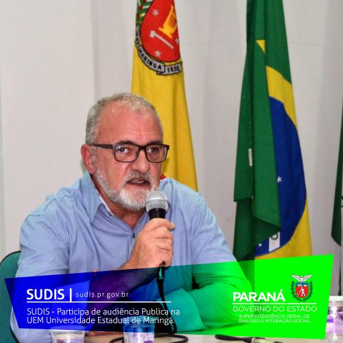 SUDIS - Participa de audiência Publica na UEM Universidade Estadual de Maringá.