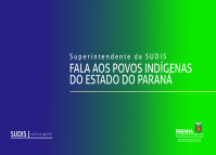 Superintendente fala aos Povos Indígenas do Paraná.