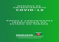 Coronavírus: Governo atende Povos e Comunidades Tradicionais do Paraná.